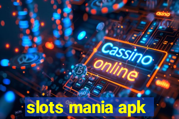 slots mania apk